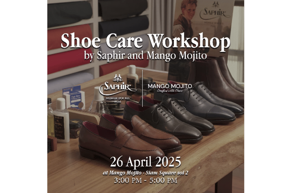 Recap - Shoe Care Guide by Mango Mojito and Saphir Thailand